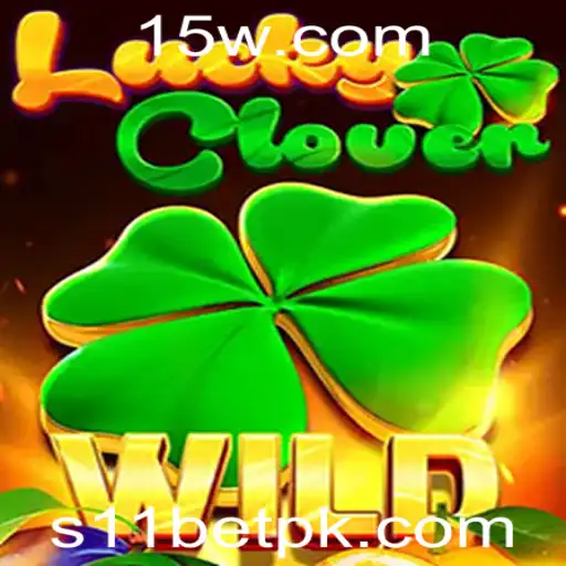 S11BET - Descubra o Fascinante Mundo de LuckyClover com S11BET